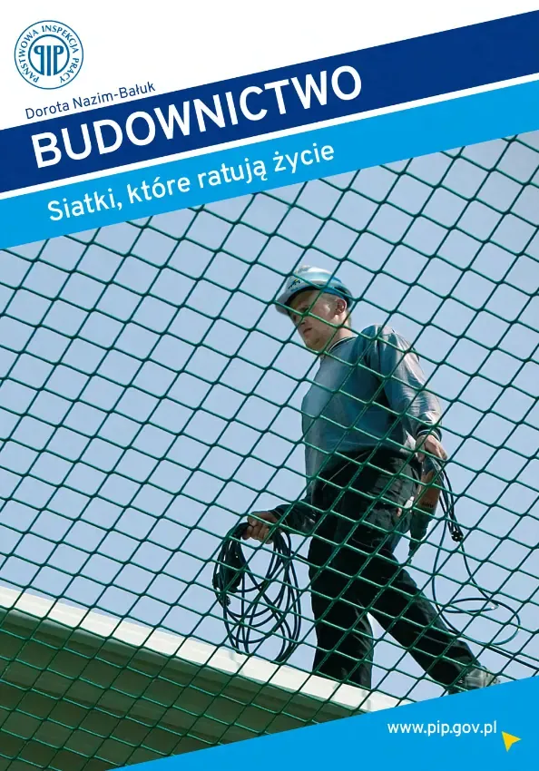 Budownictwo -Siatki które ratują życie